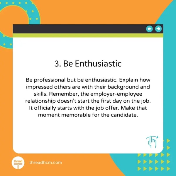 3. Be Enthusiastic