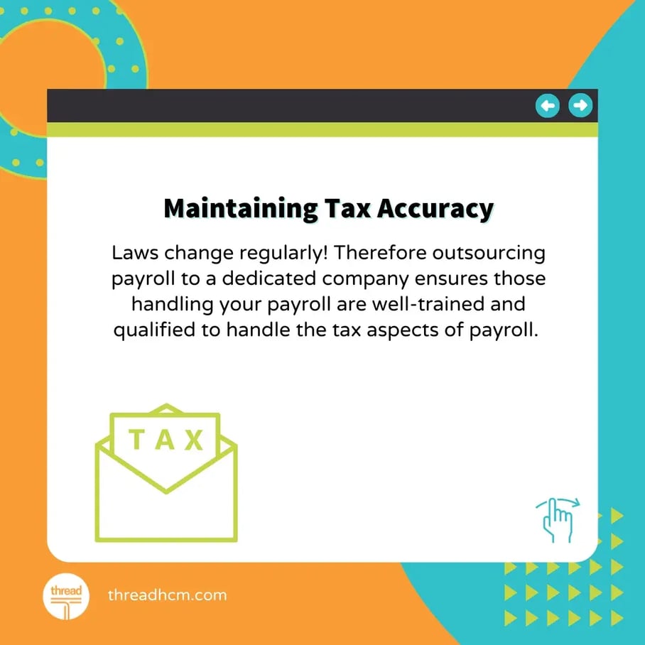 Benefits of outsourcing payroll - Maintaining tax accuracy