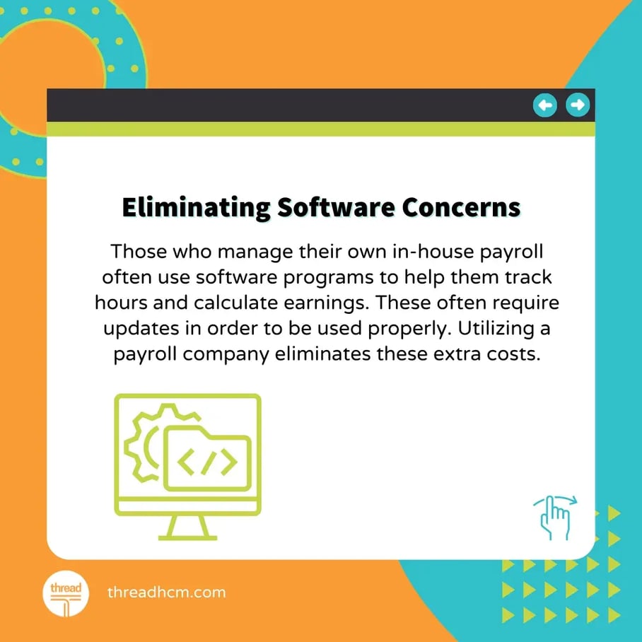 Benefits of outsourcing payroll - Eliminating software concerns